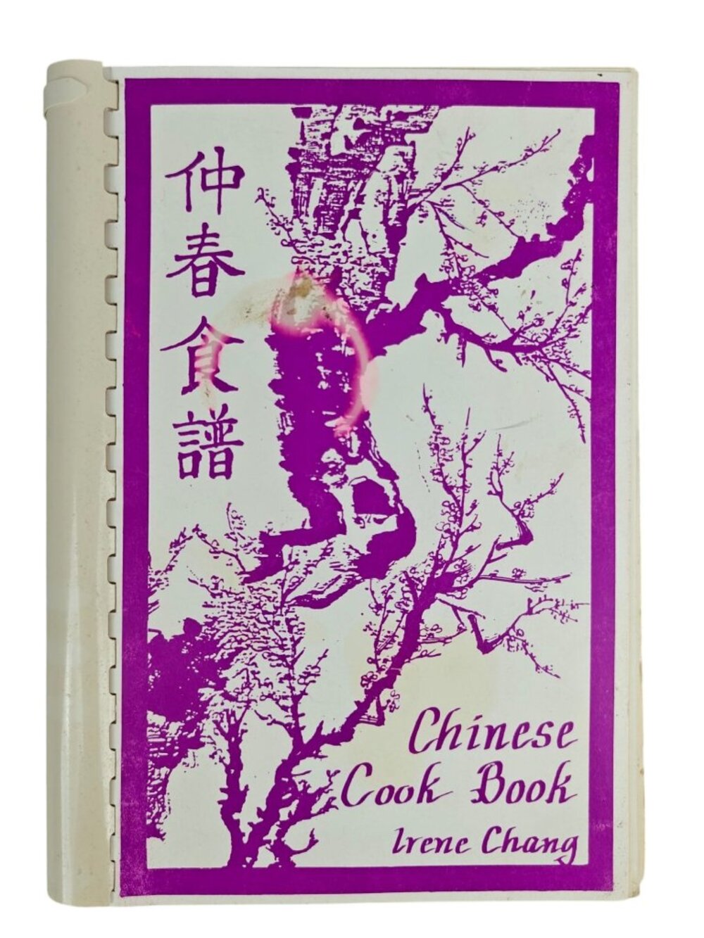 The Chinese Cook Book Irene Chang 1989 Spiral-Bound Recipes Instructions